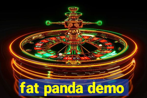 fat panda demo