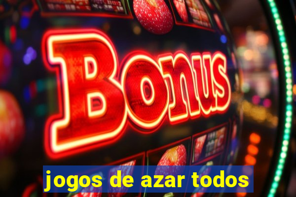 jogos de azar todos