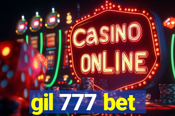 gil 777 bet