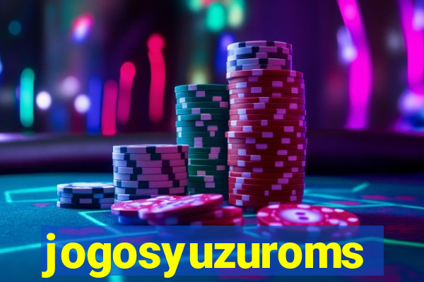 jogosyuzuroms