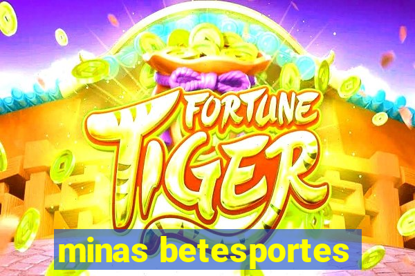 minas betesportes