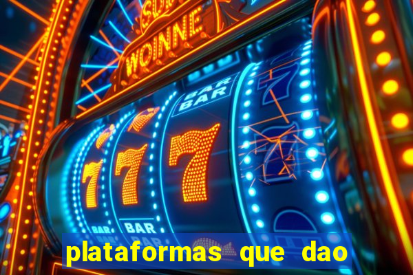 plataformas que dao bonus no cadastro