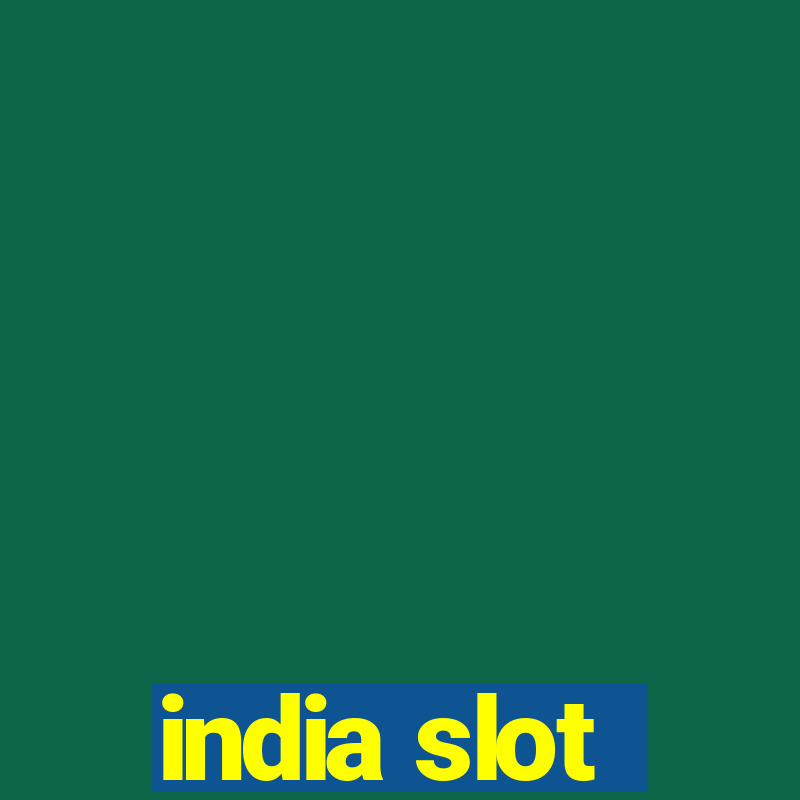 india slot