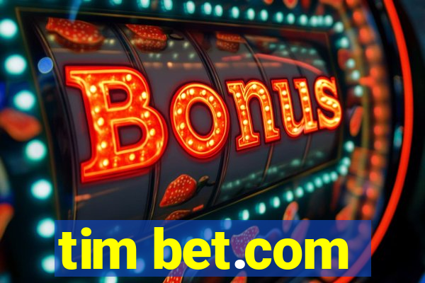 tim bet.com