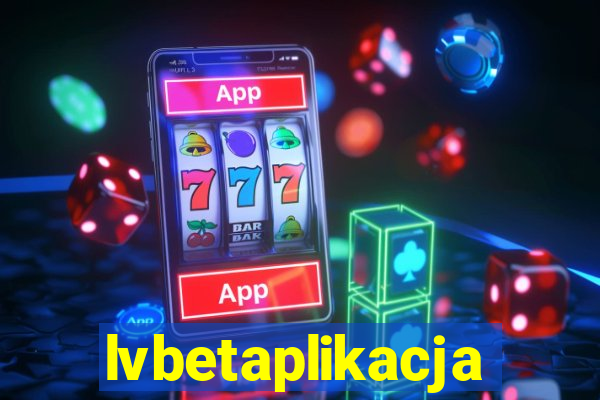 lvbetaplikacja