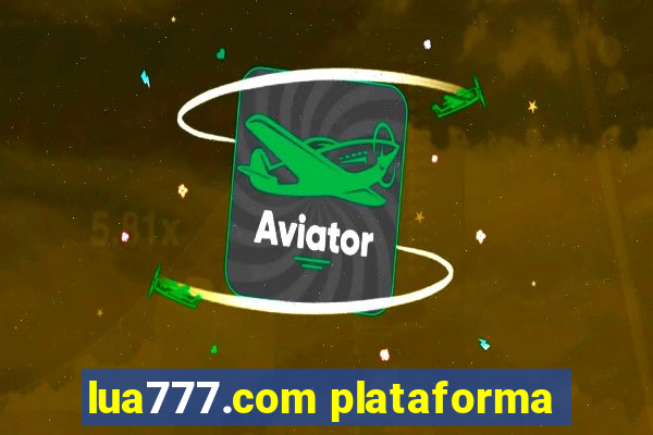 lua777.com plataforma