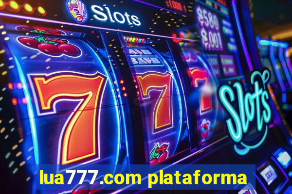 lua777.com plataforma