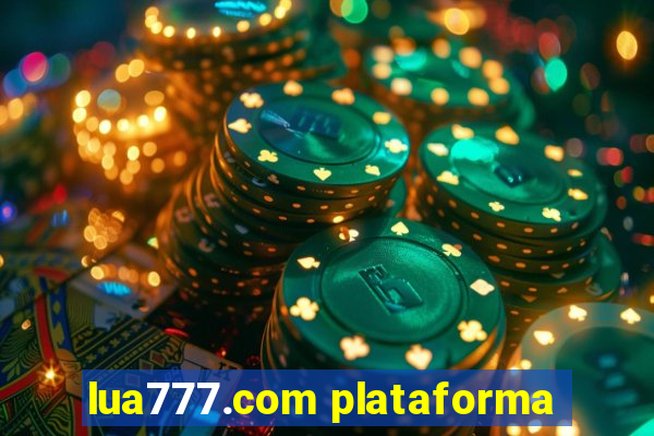 lua777.com plataforma