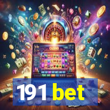 191 bet