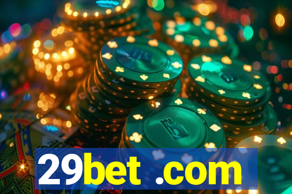 29bet .com