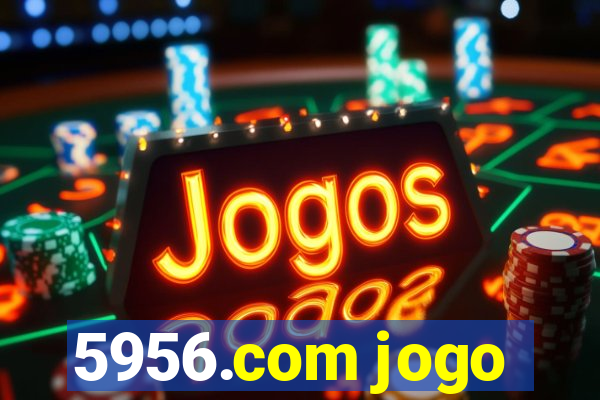 5956.com jogo