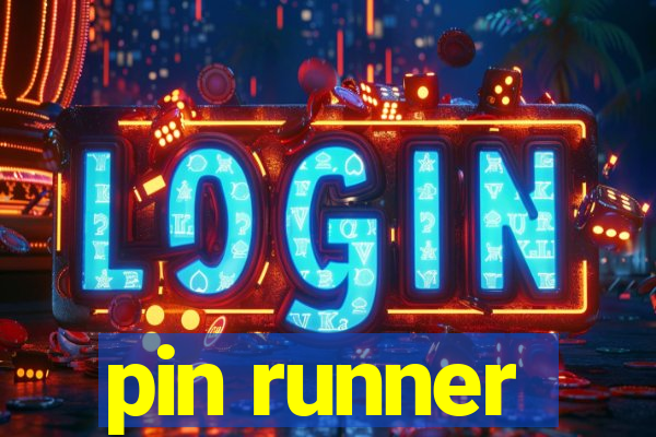 pin runner