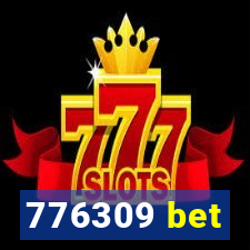 776309 bet