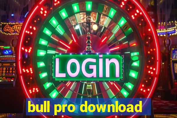 bull pro download