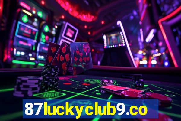 87luckyclub9.com