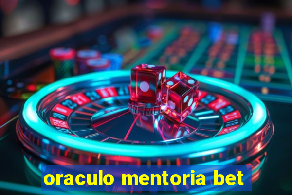 oraculo mentoria bet