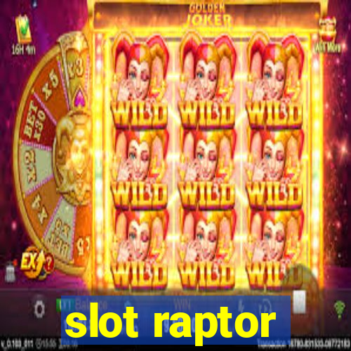 slot raptor