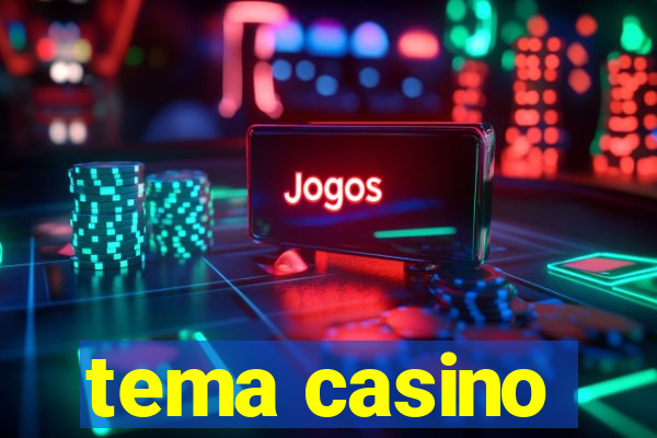 tema casino