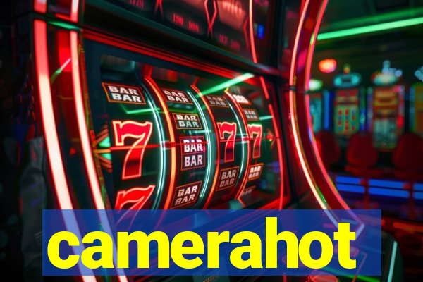 camerahot