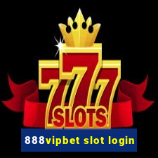 888vipbet slot login