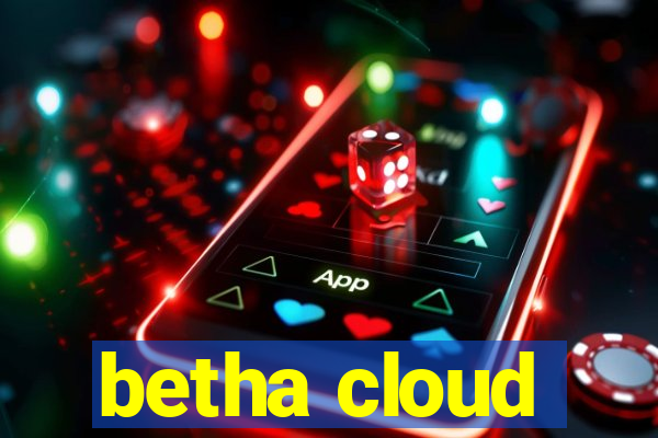 betha cloud