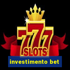 investimento bet