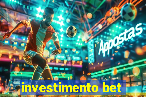 investimento bet