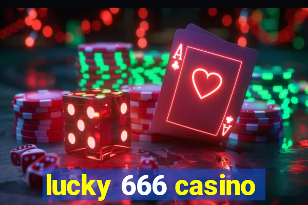 lucky 666 casino