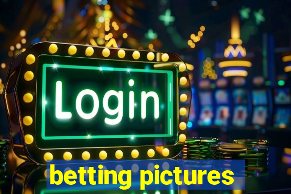 betting pictures