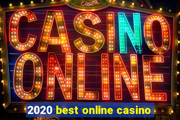 2020 best online casino