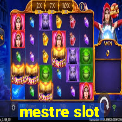 mestre slot