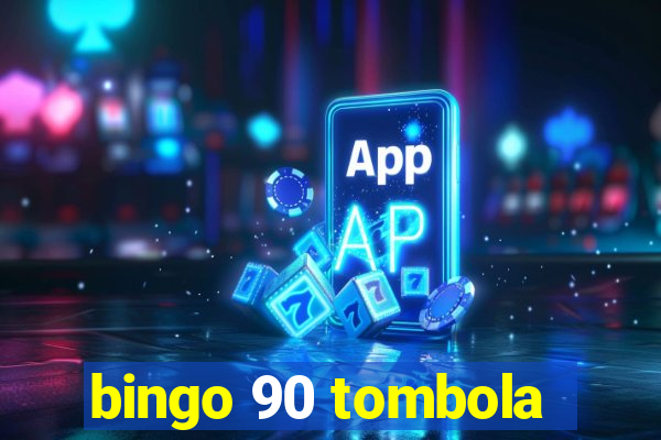 bingo 90 tombola