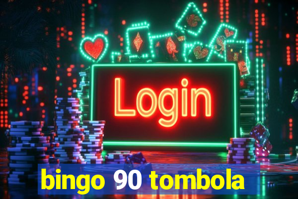 bingo 90 tombola