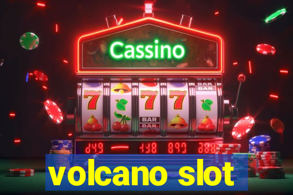 volcano slot