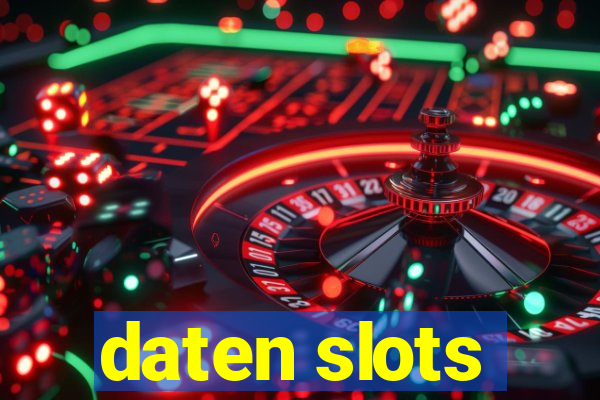 daten slots