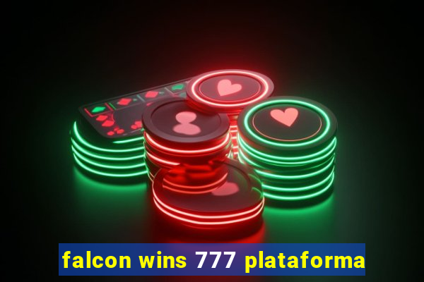 falcon wins 777 plataforma