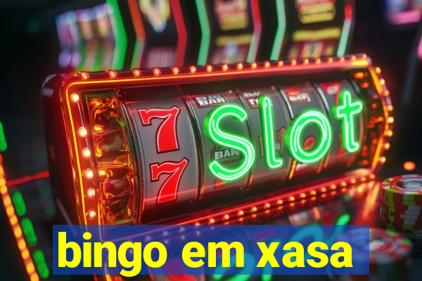 bingo em xasa