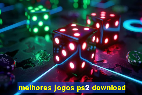 melhores jogos ps2 download