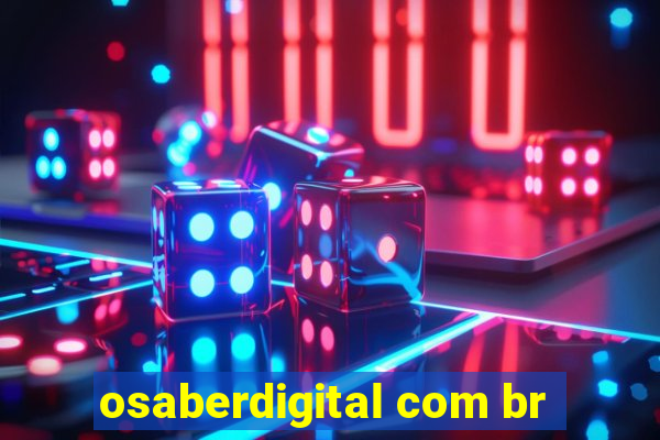 osaberdigital com br