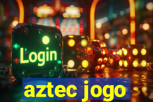 aztec jogo