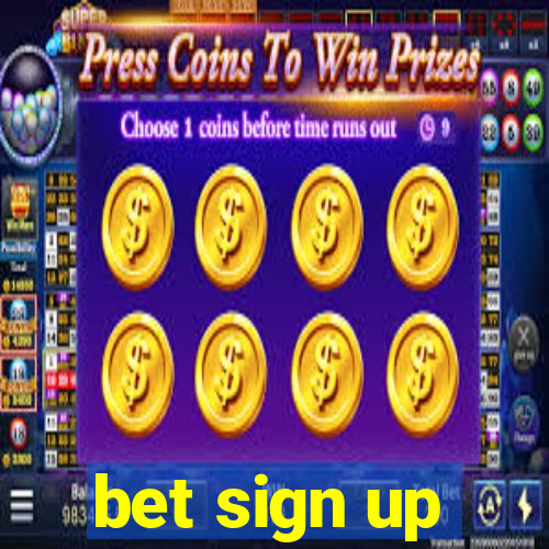 bet sign up