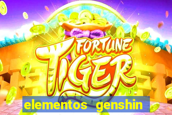 elementos genshin impact fraquezas