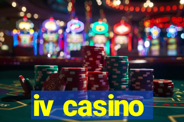 iv casino