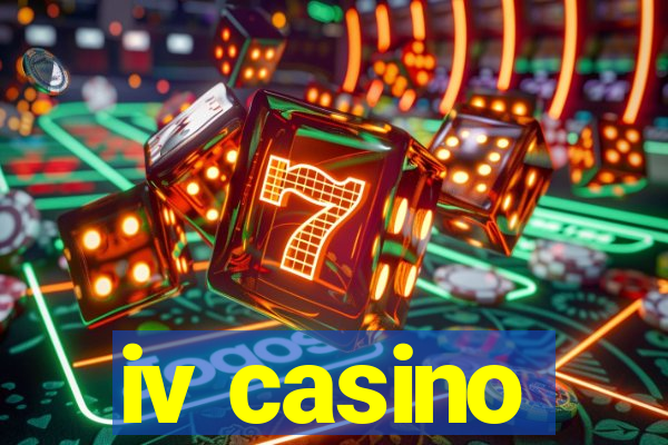 iv casino