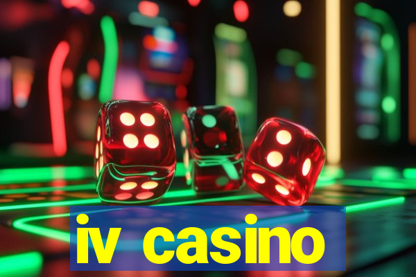 iv casino