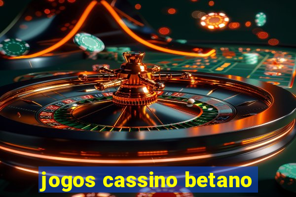 jogos cassino betano