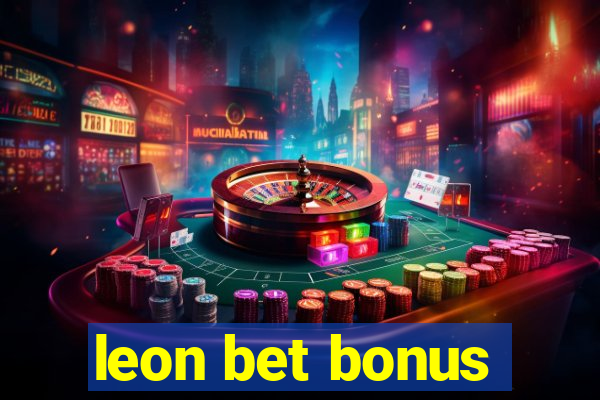 leon bet bonus