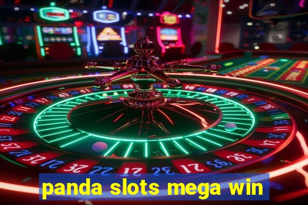 panda slots mega win