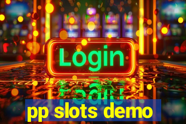 pp slots demo