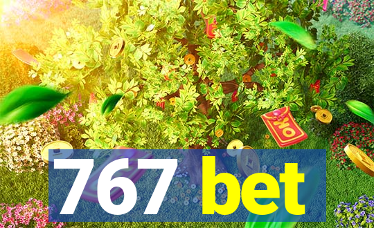 767 bet